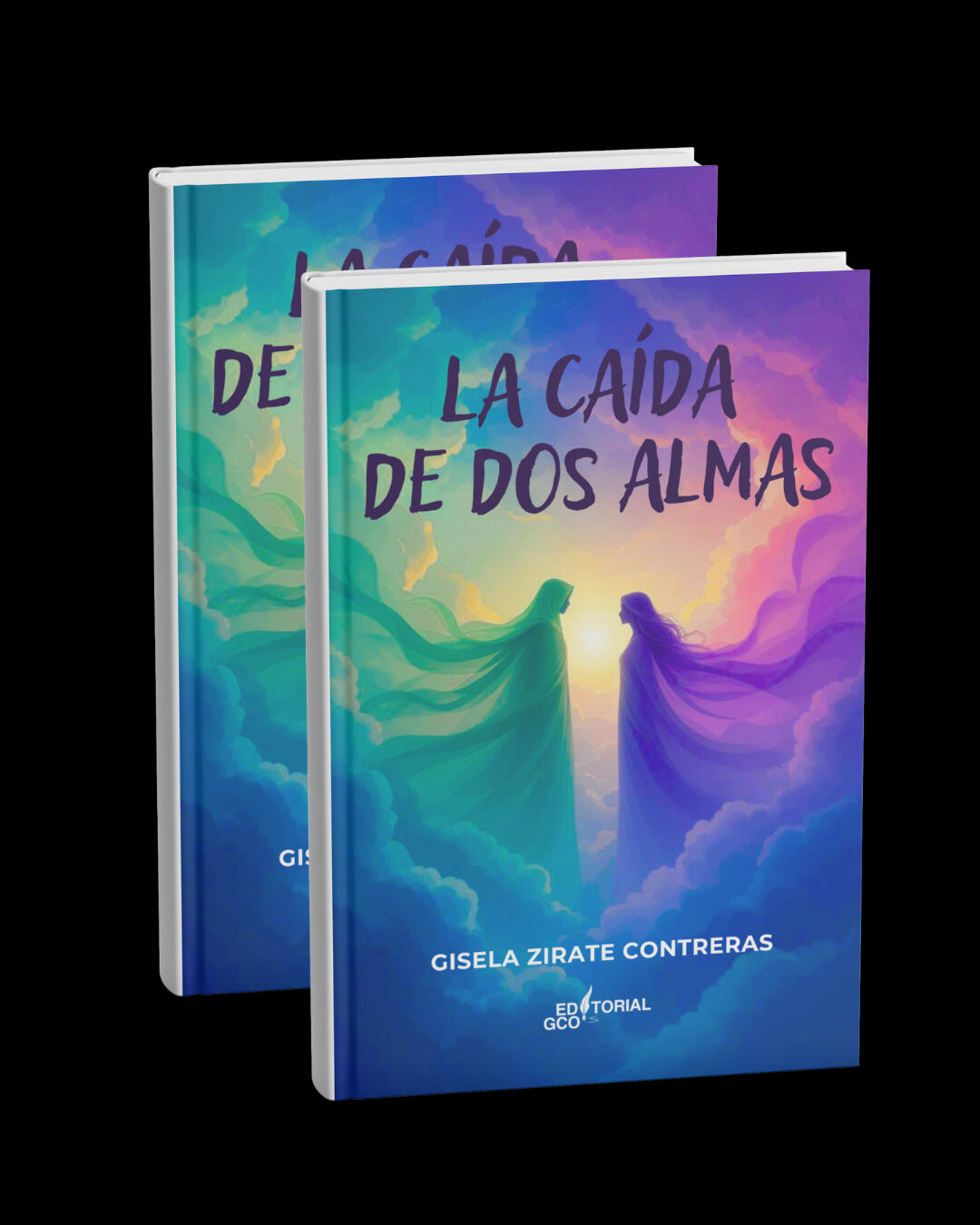 LA CAÍDA DE DOS ALMAS - GISELA ZIRATE